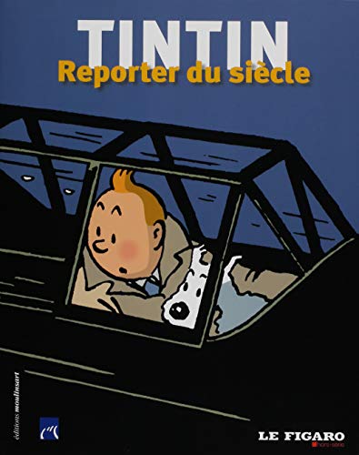 jaquette livre Tintin - Reporter Du Siècle