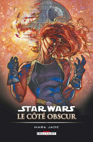 jaquette livre Star Wars, Le Côté Obscur Tome 6 - Mara Jade