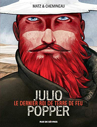 jaquette livre Julio Popper, Le Dernier Roi De Terre De Feu
