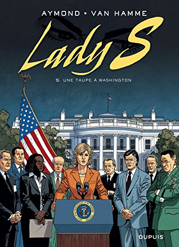 jaquette livre Lady S Tome 5 - Une Taupe À Washington