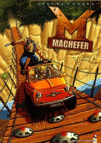 jaquette livre Mâchefer Tome 3 - Les 24 Heures Du Monde
