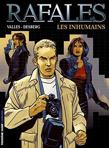 jaquette livre Rafales Tome 1 - Les Inhumains