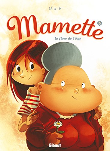 jaquette livre Mamette Tome 5 - La Fleur De L'âge