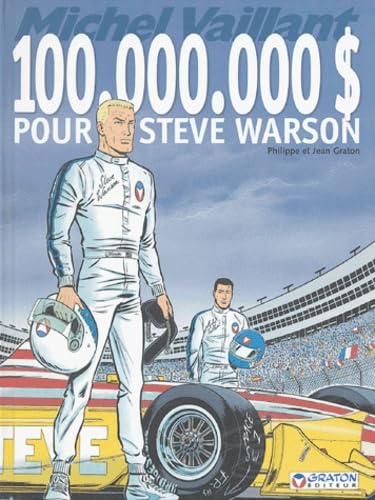 jaquette livre Michel Vaillant Tome 66 - 100 000 000 Dollars Pour Steve Warson
