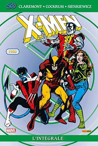 jaquette livre X-Men L'intégrale - 1982 - Edition Spéciale Anniversaire