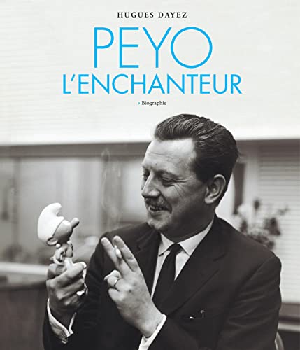 jaquette livre Peyo L'enchanteur - Biographie