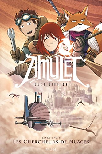 jaquette livre Amulet Tome 3 - Les Chercheurs De Nuages