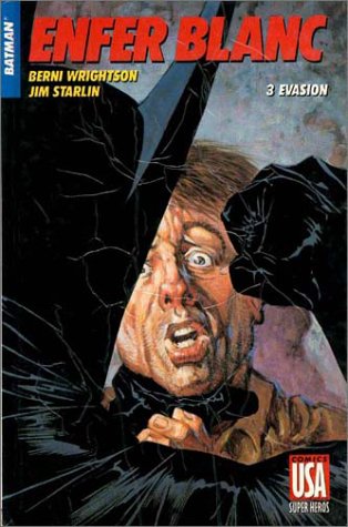 jaquette livre Batman - Enfer blanc tome 3 : Evasion