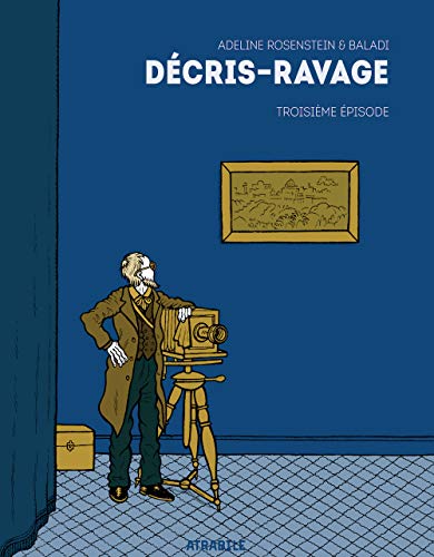 jaquette livre Décris-Ravage Tome 3 - Décrire Et Inventer La Terre Sainte
