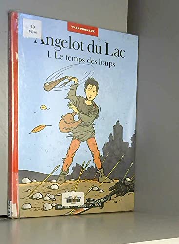 jaquette livre Angelot Du Lac Tome 1 : Le Temps Des Loups