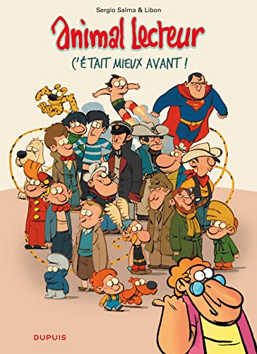 jaquette livre Animal Lecteur Tome 5 - C'était Mieux Avant !