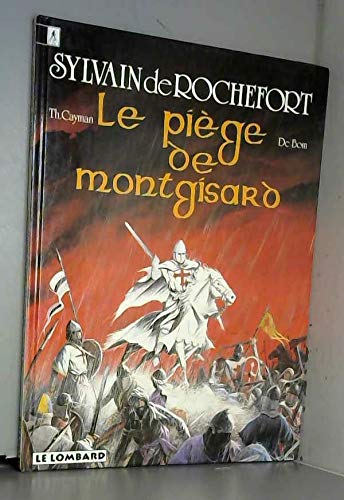 jaquette livre Sylvain De Rochefort Tome 4: Le Piege De Montgrisard