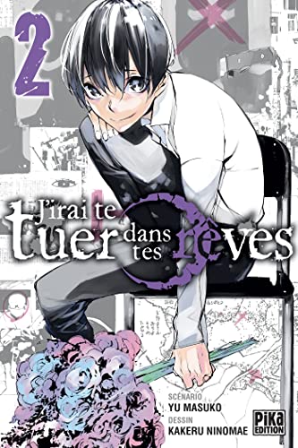 jaquette livre J'irai te tuer dans tes rêves - Tome 2