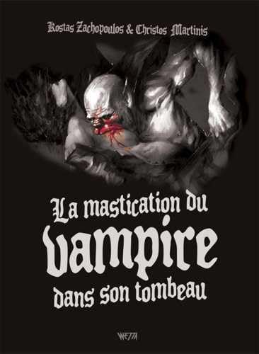 jaquette livre La Mastication Du Vampire Dans Son Tombeau