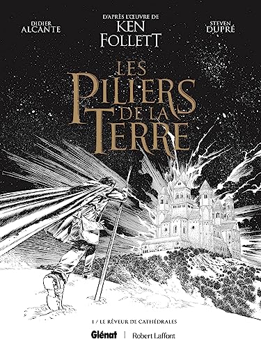 jaquette livre Les Piliers De La Terre Tome 1 - Le Rêveur De Cathédrales