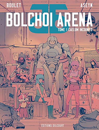 jaquette livre Bolchoi Arena Tome 1 - Caelum Incognito