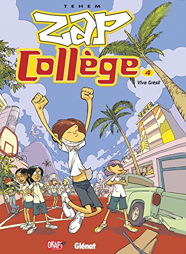 jaquette livre Zap Collège Tome 4 - Viva Grésil