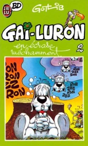 jaquette livre Gai Luron Tome 2 - Gai-Luron En Écrase Méchamment