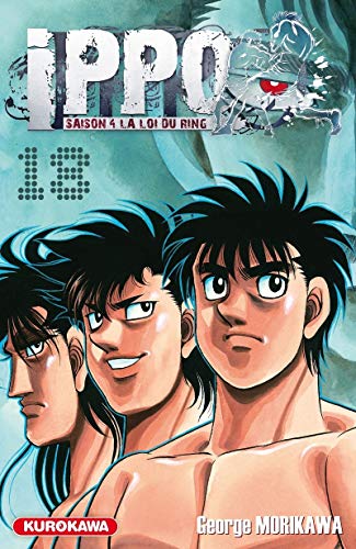 jaquette livre Ippo - Saison 4 - La loi du ring - Tome 18 : Raijin contre le Tigre de Naniwa !