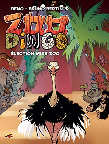 jaquette livre Zoo Dingo Tome 2 - Election Miss Zoo