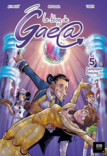 jaquette livre Le Blog De Gae@ Tome 5 - Gameroom Dancing
