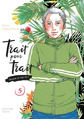 jaquette livre Trait pour trait, dessine et tais-toi - Tome 5