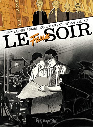 jaquette livre Le Faux Soir - Avec Un Fac-Similé Du Journal