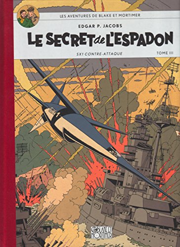 jaquette livre Blake et Mortimer - Le secret de l'Espadon, Tome 3: SX1 contre-attaque
