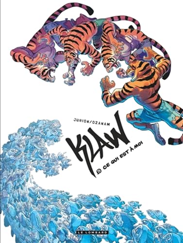 jaquette livre Klaw Tome 15 - Ce Qui Est À Moi