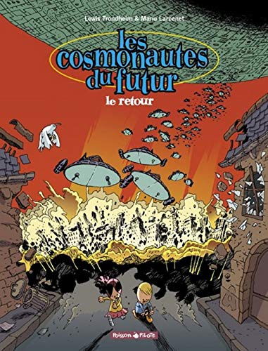 jaquette livre Les Cosmonautes Du Futur Tome 2 : Le Retour