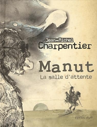 jaquette livre Manut - La Salle D'attente