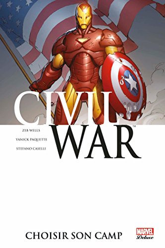 jaquette livre Civil War Tome 5 - Choisir Son Camp