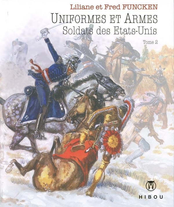 jaquette livre Uniformes Et Armes Des Etats-Unis - Tome 2