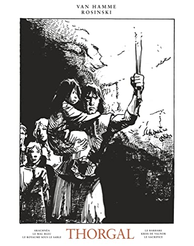 jaquette livre Thorgal Oeuvres Complètes Tome 5 - Arachnéa - Le Mal Bleu - Le Royaume Sous Le Sable - Le Barbare - Kriss De Valnor - Le Sacrifice - Avec 1 Ex-Libris