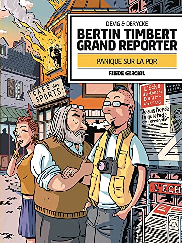 jaquette livre Bertin Timbert Grand Reporter - Panique Sur La Pqr