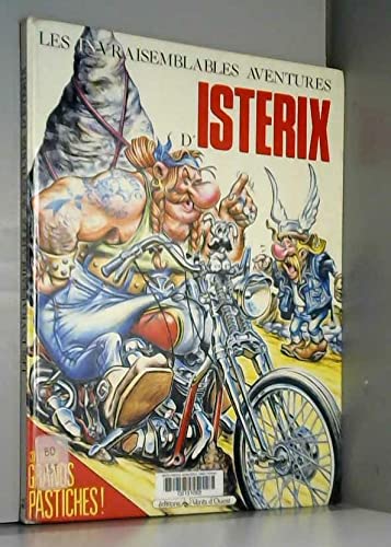 jaquette livre Les invraisemblables aventures d'Istérix