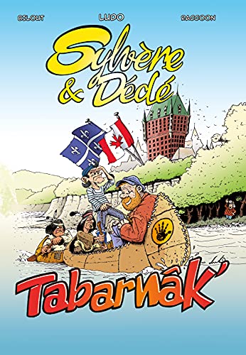 jaquette livre Sylvère & Dédé Tome 4 - Tabarnak'