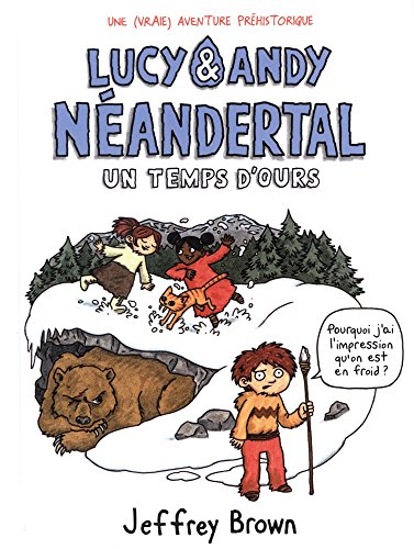 jaquette livre Lucy & Andy Néandertal Tome 2 - Un Temps D'ours