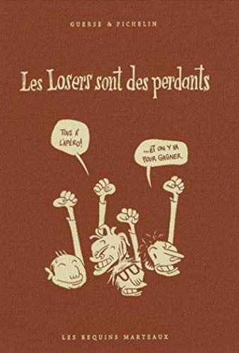 jaquette livre Les Losers Sont Des Perdants