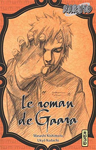 jaquette livre Naruto - Le roman de Gaara