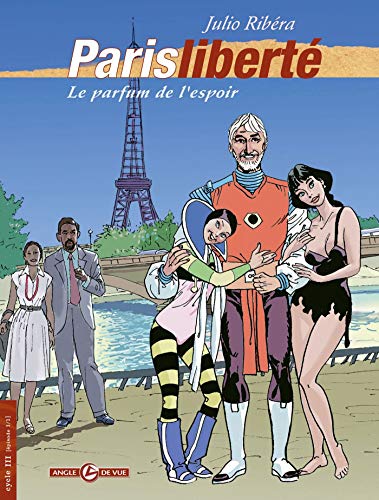 jaquette livre Paris Liberté Tome 1 - Le Parfum De L'espoir