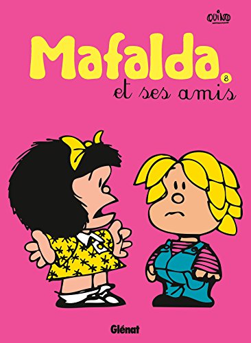 jaquette livre Mafalda Tome 8 - Mafalda Et Ses Amis