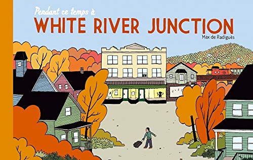 jaquette livre Pendant Ce Temps À White River Junction