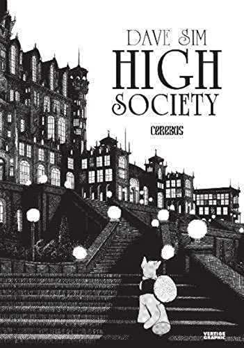 jaquette livre High Society - Une Histoire De Cerebus