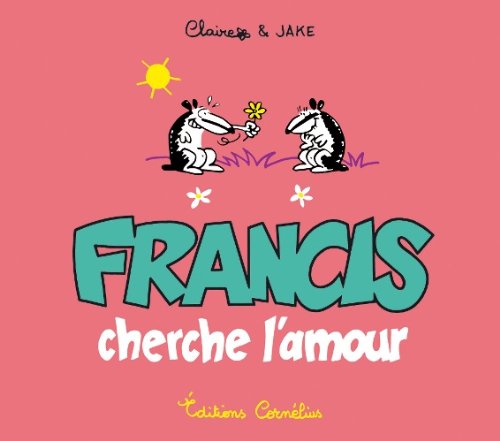 jaquette livre Francis Cherche L'amour