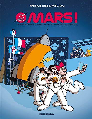 jaquette livre Mars ! - Un Petit Pas Pour L'homme, Une Belle Entorse Pour L'humanité