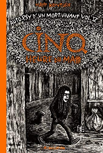 jaquette livre Auto-Psy D'un Mort Vivant Tome 5 - Cinq Heures Du Mattt