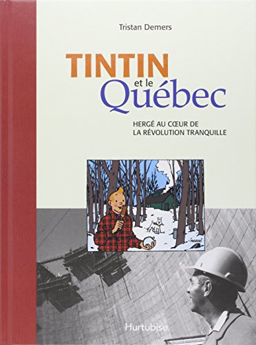 jaquette livre Tintin et le Québec