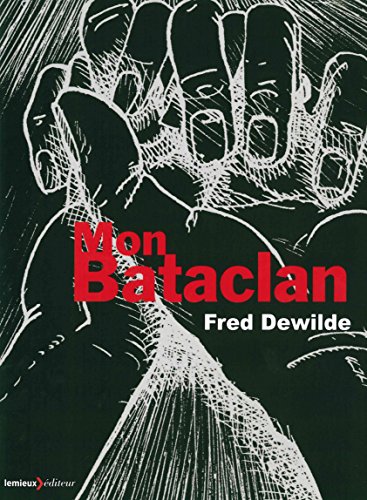 jaquette livre Mon Bataclan - Vivre Encore