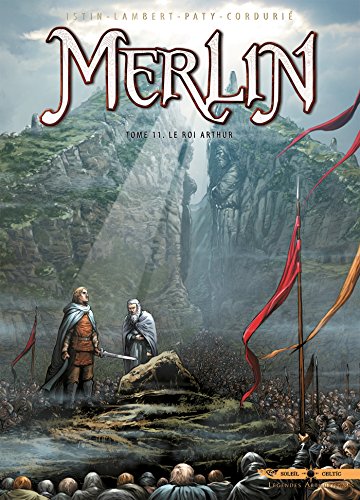 jaquette livre Merlin Tome 11 - Le Roi Arthur